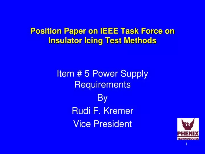 position paper on ieee task force on insulator icing test methods
