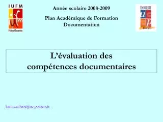 Année scolaire 2008-2009 Plan Académique de Formation Documentation