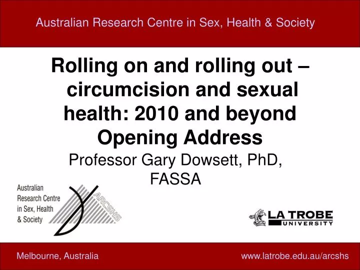 rolling on and rolling out circumcision and sexual health 2010 and beyond opening address
