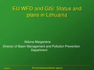 EU WFD and GIS: Status and plans in Lithuania