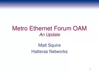 Metro Ethernet Forum OAM An Update