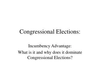 Congressional Elections: