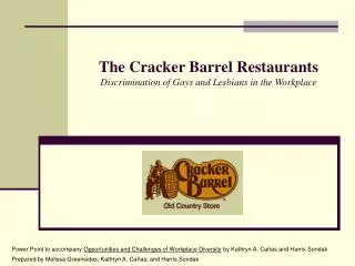 The Cracker Barrel Restaurants Discrimination of Gays and Lesbians in the Workplace
