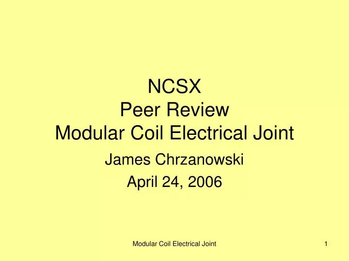 ncsx peer review modular coil electrical joint