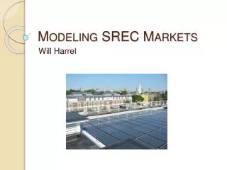 Modeling SREC Markets