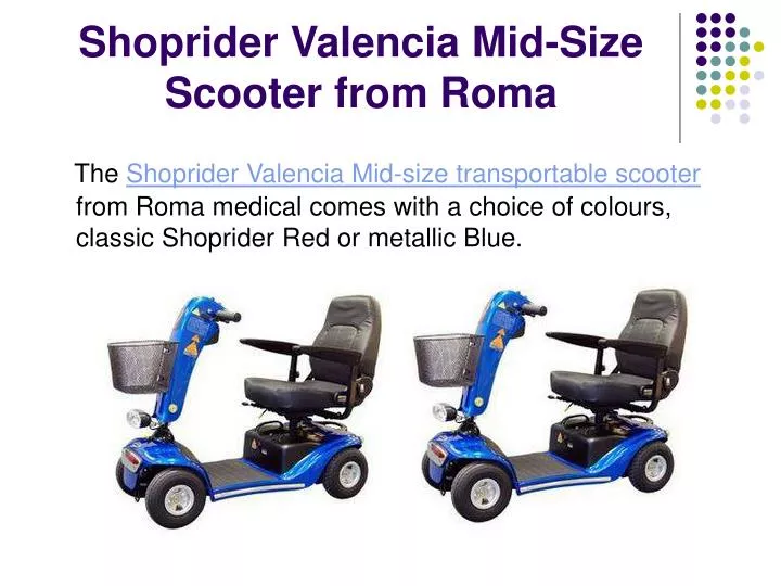 shoprider valencia mid size scooter from roma