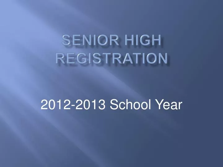 senior high registration