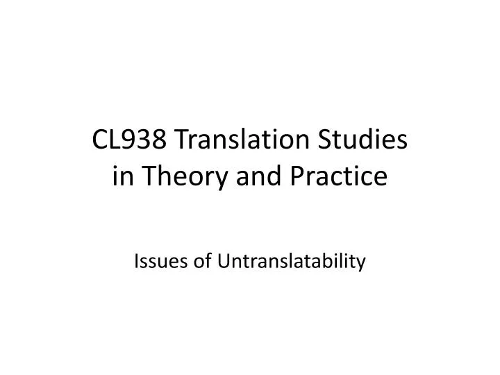 cl938 translation studies in theory and practice