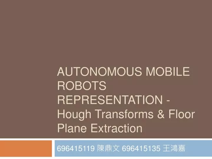 autonomous mobile robots representation h ough t ransforms floor plane extraction