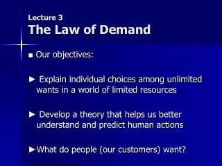 Lecture 3 The Law of Demand