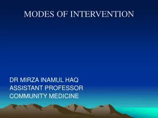 MODES OF INTERVENTION