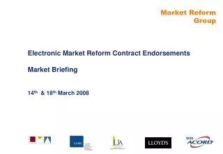 Electronic Market Reform Contract Endorsements Market Briefing