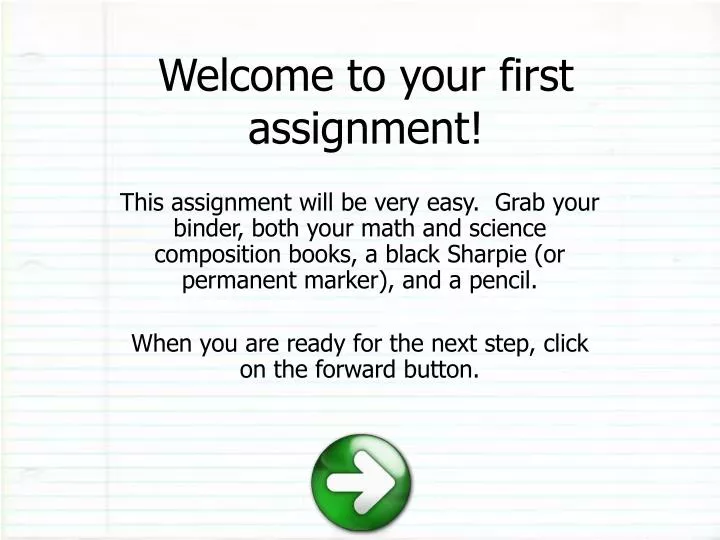 welcome to your first assignment