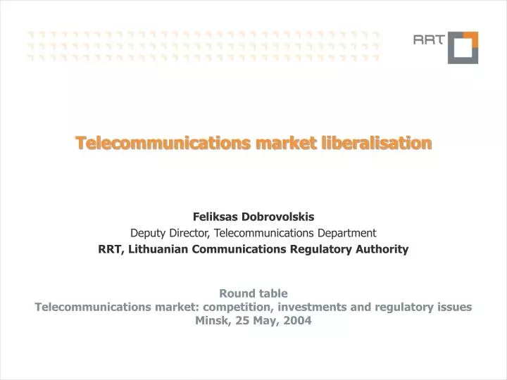 telecommunications market liberalisation