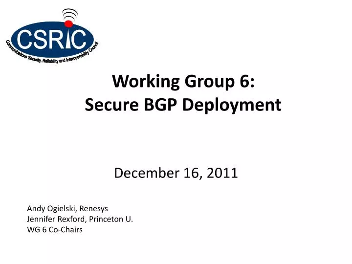 working group 6 secure bgp deployment