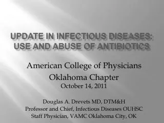 Update in Infectious Diseases: use and abuse of Antibiotics