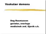 Vaskulær demens - slide 1