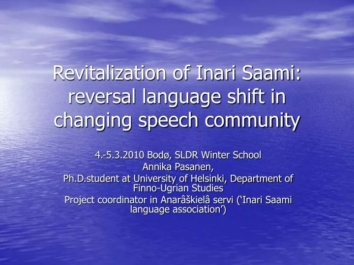 revitalization of inari saami reversal language shift in changing speech community