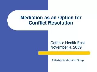 Mediation as an Option for Conflict Resolution