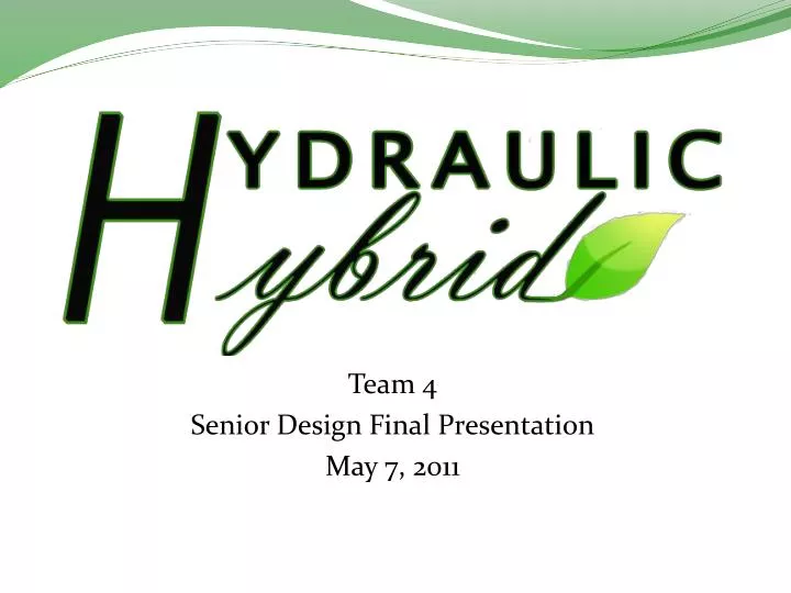 team 4 senior design final presentation may 7 2011