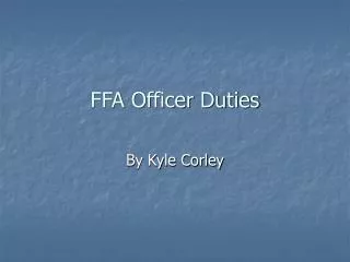 FFA Officer Duties