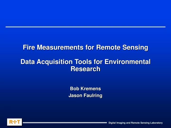 fire measurements for remote sensing data acquisition tools for environmental research