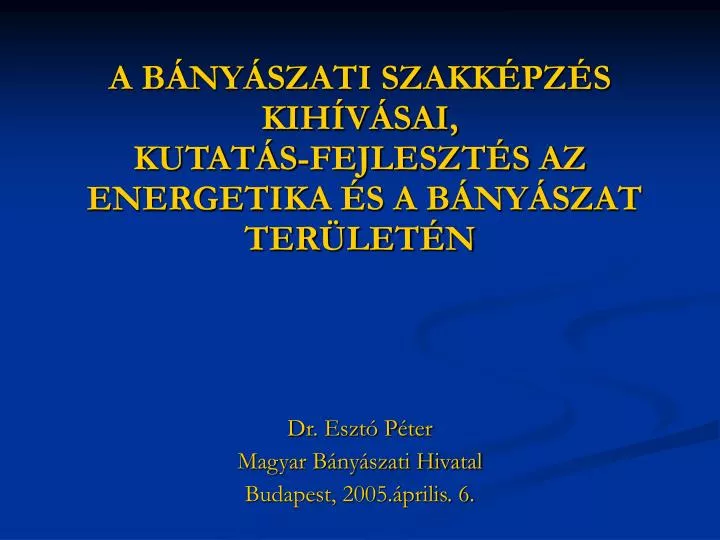 dr eszt p ter magyar b ny szati hivatal budapest 2005 prilis 6