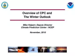 Overview of CPC and The Winter Outlook