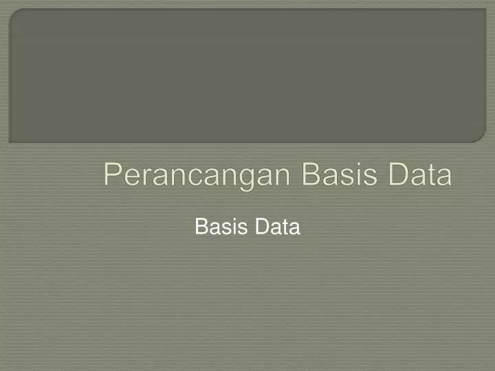 perancangan basis data