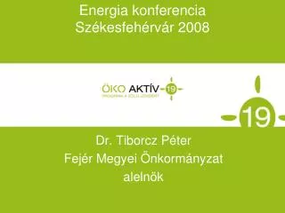 Energia konferencia Székesfehérvár 2008