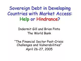 Sovereign Debt in Developing Countries with Market Access: Help or Hindrance ?