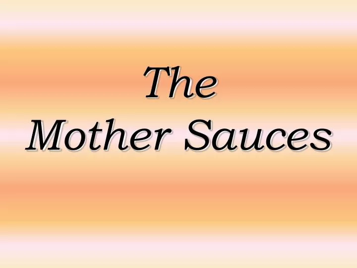 the mother sauces