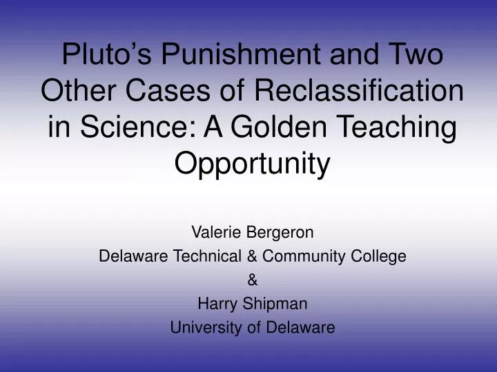 pluto s punishment and two other cases of reclassification in science a golden teaching opportunity