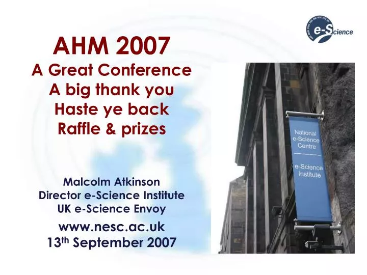 ahm 2007 a great conference a big thank you haste ye back raffle prizes