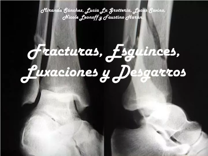 fracturas esguinces luxaciones y desgarros