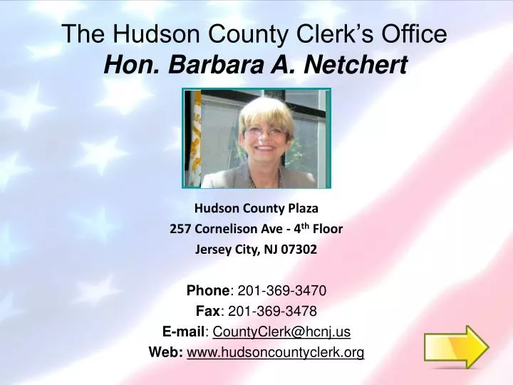 the hudson county clerk s office hon barbara a netchert