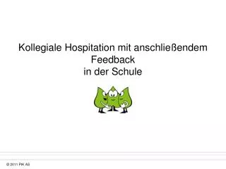 Kollegiale Hospitation mit anschließendem Feedback in der Schule