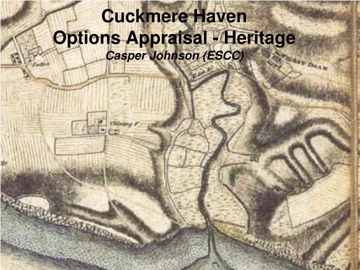 cuckmere haven options appraisal heritage casper johnson escc