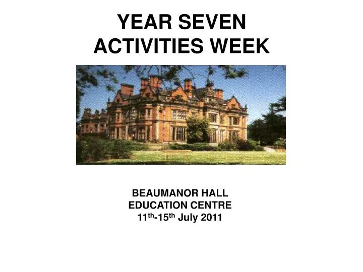 year seven activities week