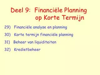 Deel 9: Financiële Planning op Korte Termijn