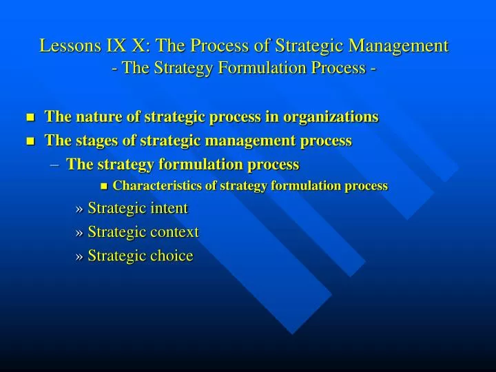 lessons ix x the process of strategic management the strategy formulation process