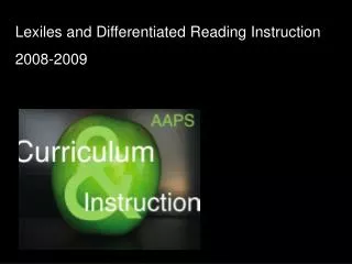 Lexiles and Differentiated Reading Instruction 2008-2009
