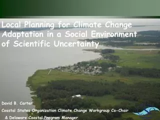 Local Planning for Climate Change Adaptation in a Social Environment of Scientific Uncertainty