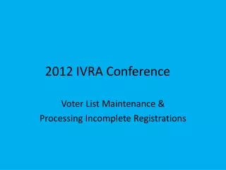2012 IVRA Conference