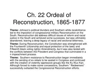 Ch. 22 Ordeal of Reconstruction, 1865-1877