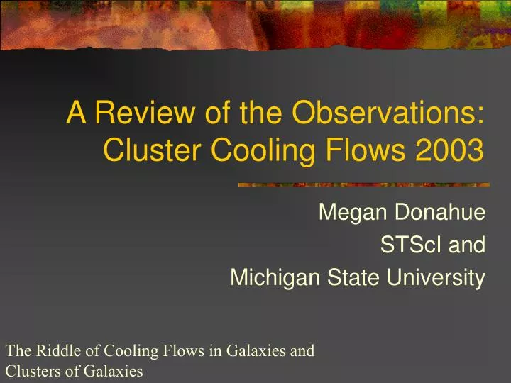 a review of the observations cluster cooling flows 2003