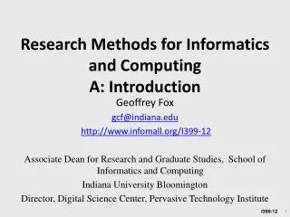 Research Methods for Informatics and Computing A: Introduction