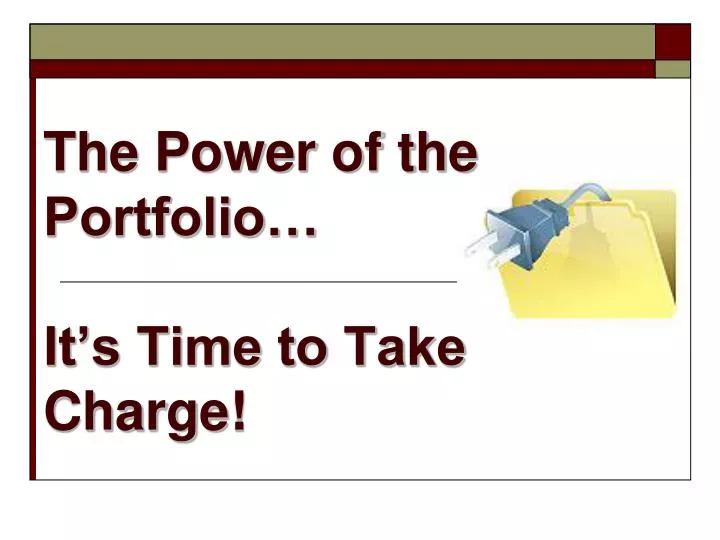 the power of the portfolio it s time to take charge