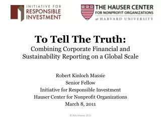 To Tell The Truth: Combining Corporate Financial and Sustainability Reporting on a Global Scale