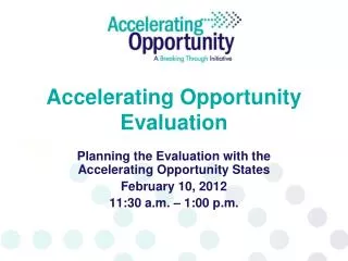 Accelerating Opportunity Evaluation